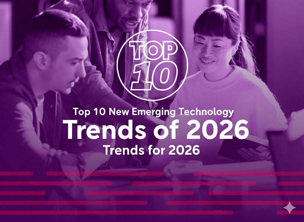 Top 10 New Emerging Technology Trends for 2026